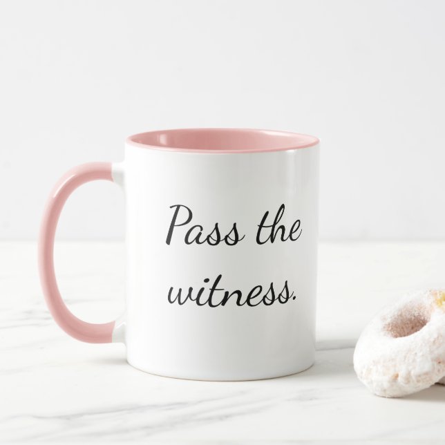 "Pass the witness." Court Reporter Depo Mug (With Donut)