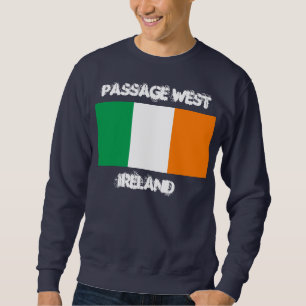 Passage West, Ireland with Irish flag Sweatshirt