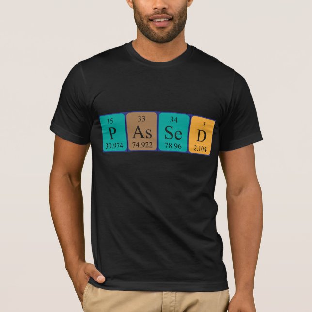 Passed periodic table name shirt (Front)