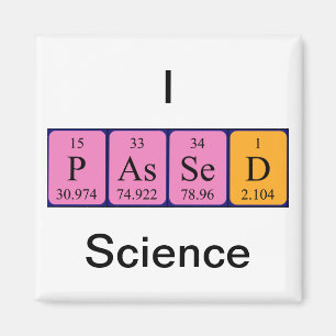Passed science periodic table name magnet