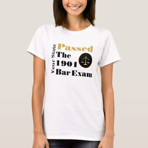 Passed the Bar Exam Customize State and Year T_Shirt
