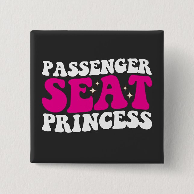 Passenger Seat Princess Girl Car Groovy Retro Button (Front)