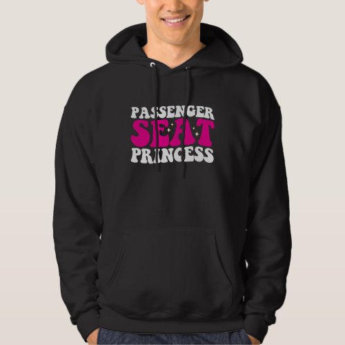 Passenger Seat Princess Girl Car Groovy Retro Hoodie