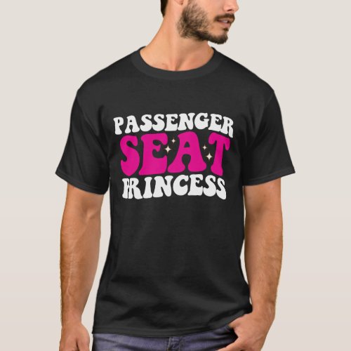 Passenger Seat Princess Girl Car Groovy Retro T_Shirt