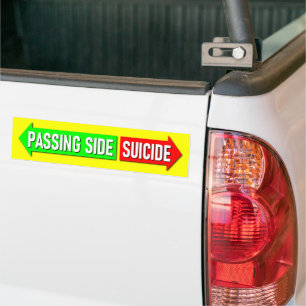Passing Side Suicide Overtaking Right-hand Traffic Bumper Sticker