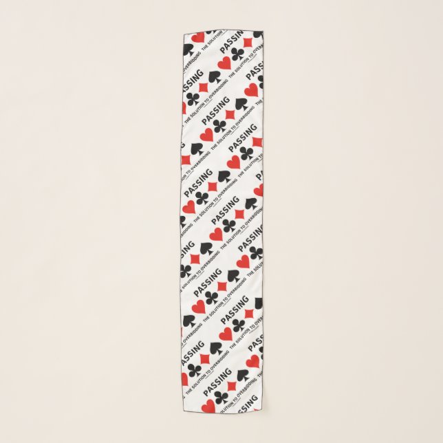 Passing The Solution To Overbidding Bridge Advice Scarf (Front)