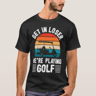Passionate Golf Cart Driver Golfer Golf Player Go T-Shirt