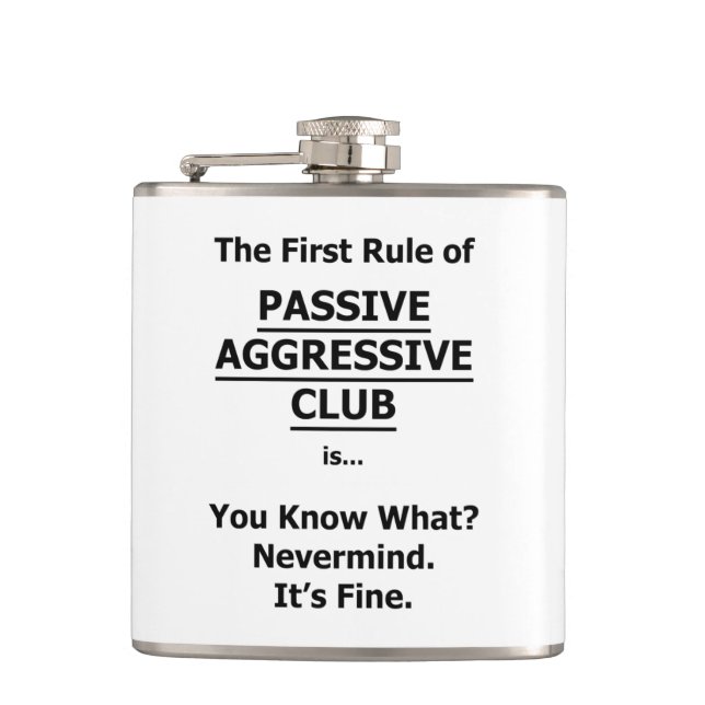 Passive Aggressive Club Flask (Front)