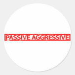 Passive Aggressive Stamp Classic Round Sticker