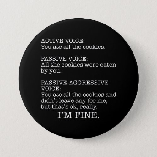 Passive_Aggressive Voice Funny Sarcastic Quote Button