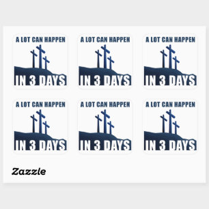 Passover Easter Cross of Jesus – A Lot Can Happen Square Sticker