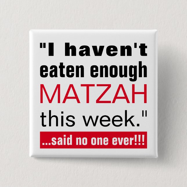 Passover Matzah Funny Button (Front)