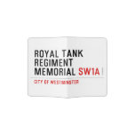 royal tank regiment memorial  Passport Holder