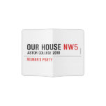 Our House  Passport Holder