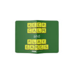 KEEP
 CALM
 and
 PLAY
 GAMES  Passport Holder