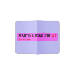 Martina Road #10  Passport Holder