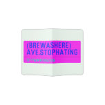 (Brewashere) ave.stophating  Passport Holder