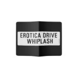 EROTICA DRIVE      WHIPLASH   Passport Holder
