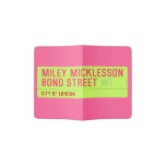 miley micklesson bond street  Passport Holder