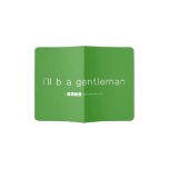 i'll b a gentleman  Passport Holder