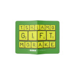 TSHIAMO
 GIFT
 MORAKE  Passport Holder