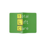Total
 Lift
 Care  Passport Holder