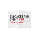 CUPCAKES AND  SHHHT  Passport Holder