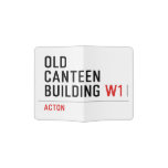 Old  Canteen  building  Passport Holder