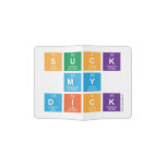 Suck
 My
 Dick  Passport Holder