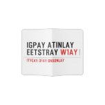 Igpay Atinlay Eetstray  Passport Holder