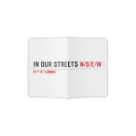 in OUR STREETS  Passport Holder