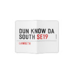 DUN KNOW DA SOUTH  Passport Holder