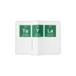 Tayla
   Passport Holder