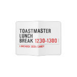 Toastmaster Lunch break  Passport Holder