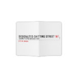 Designated Shitting Street  Passport Holder