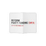 Reform party funding  Passport Holder