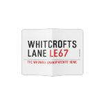 whitcrofts lane  Passport Holder