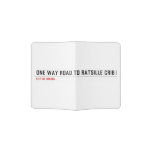 one way road to ratsille crib   Passport Holder
