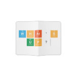 what's 
 up?  Passport Holder