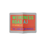 Weirdness Road  Passport Holder