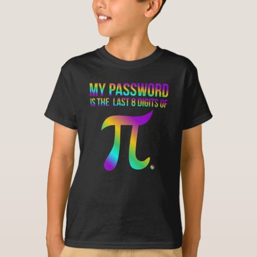 Password Pi Math Teacher Mathematics Maths Student T_Shirt
