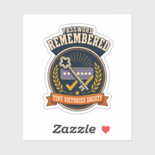 Password Remembered — Tiny Victories Society Sticker