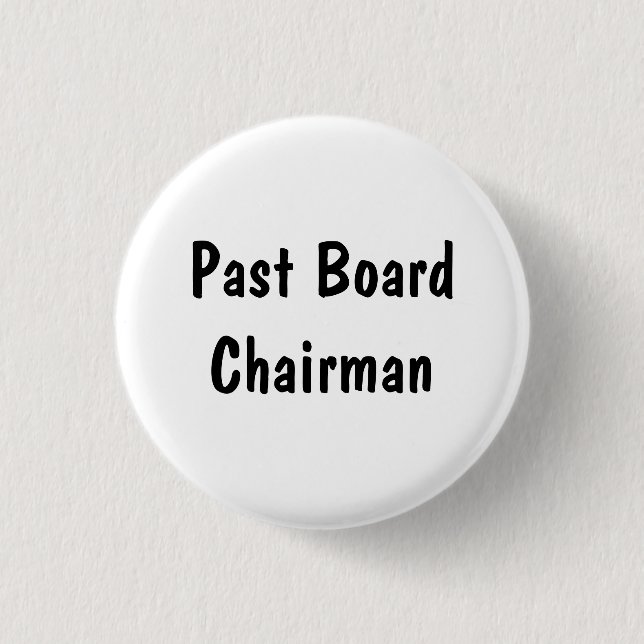 Past Board Chairman Pinback Button (Front)