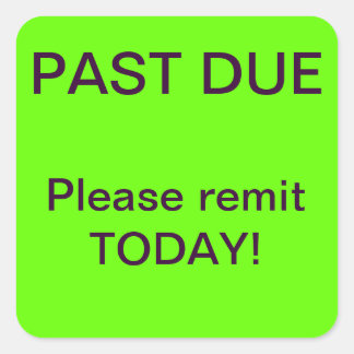 PAST DUE Collections Sticker