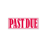 Reminder Past Due Self Inking Bill Collection Stamp in Red Ink 
