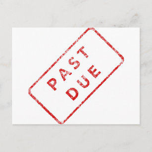 Past Due Stamp in red Postcard