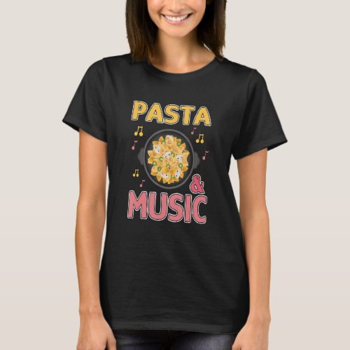 Pasta And Music Notes Italian Food Chef Spaghetti T_Shirt