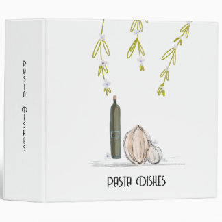 Pasta Dishes Recipe 3 Ring Binder