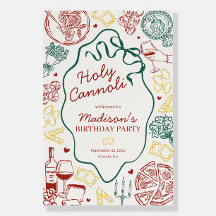 Pasta Holy Cannoli Italian Birthday Party Welcome Foam Board