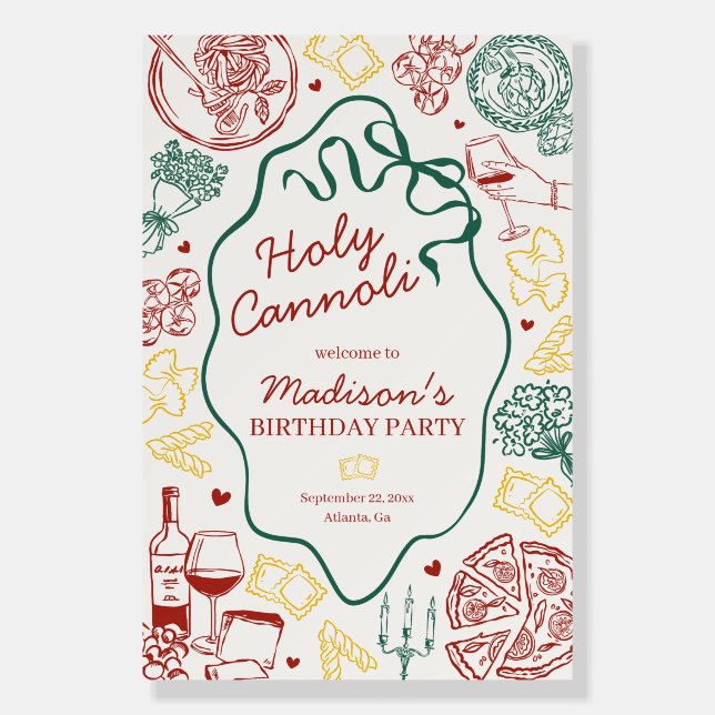 Pasta Holy Cannoli Italian Birthday Party Welcome Foam Board (Front)